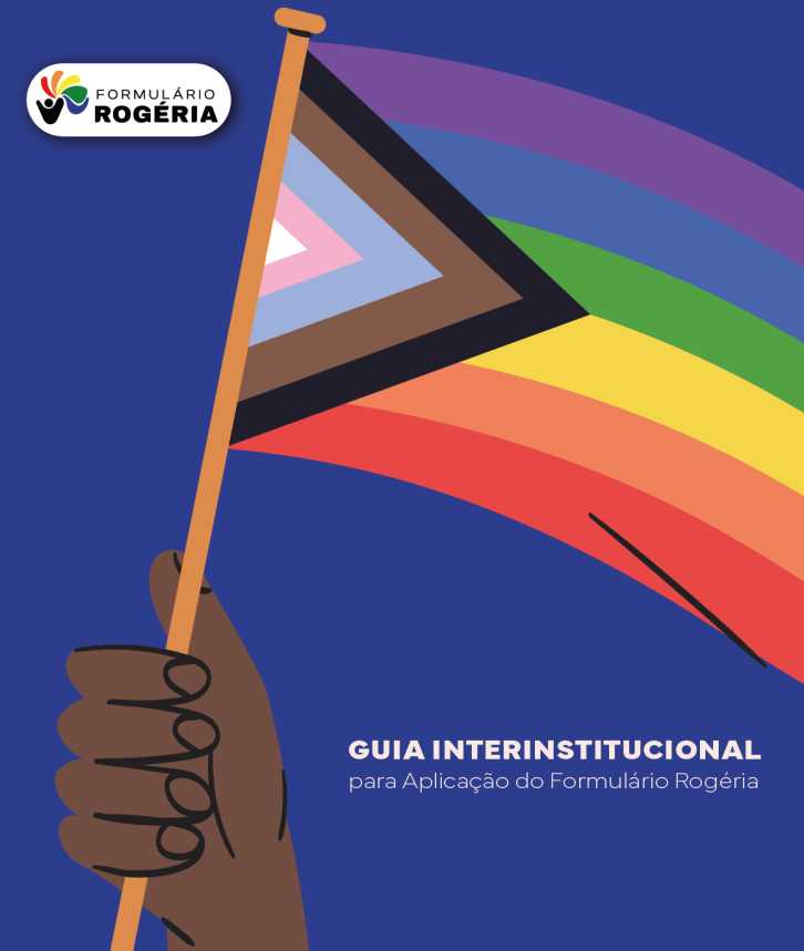 GUIA INTERINSTITUCIONAL para Aplicação do Formulário Rogéria
